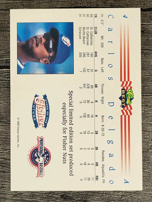 1992 Classic/Best Fisher Nuts #4 Carlos Delgado (EXMT)