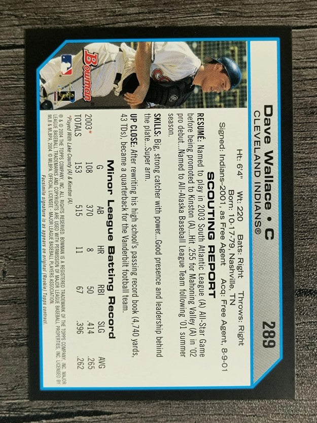 2004 Bowman #289 Dave Wallace FY RC