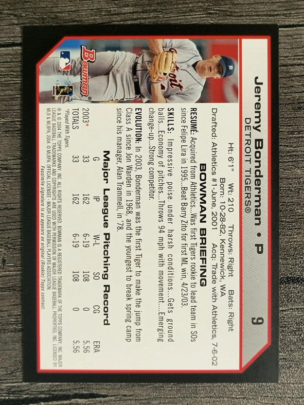 2004 Bowman #9 Jeremy Bonderman