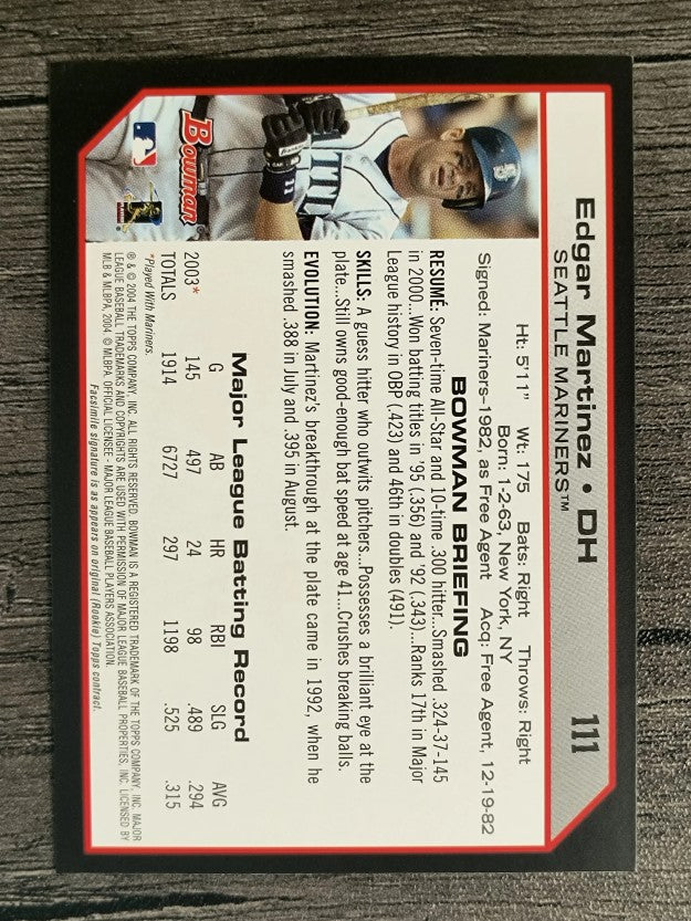 2004 Bowman #111 Edgar Martinez