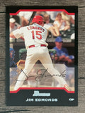 2004 Bowman #40 Jim Edmonds