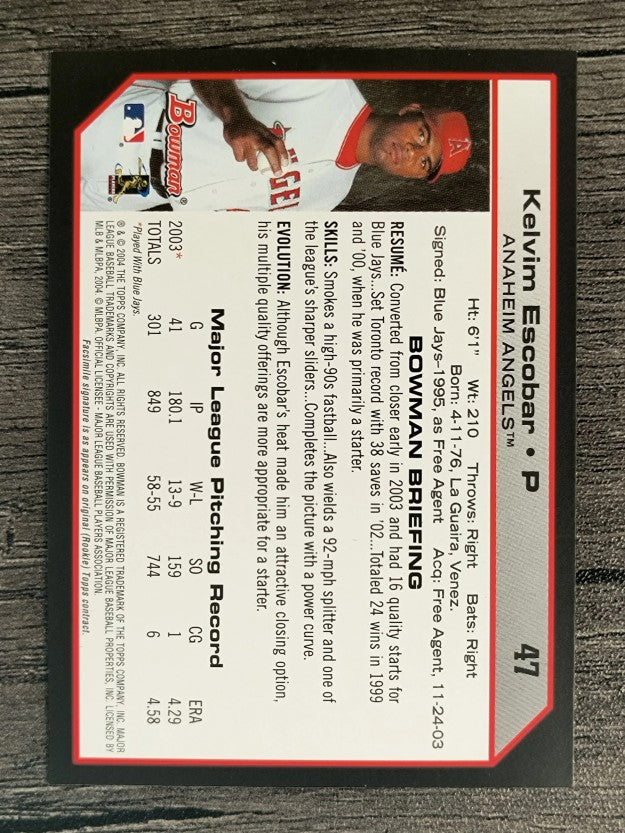 2004 Bowman #47 Kelvim Escobar