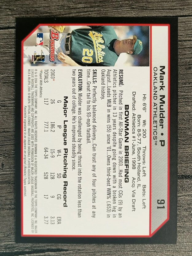2004 Bowman #91 Mark Mulder