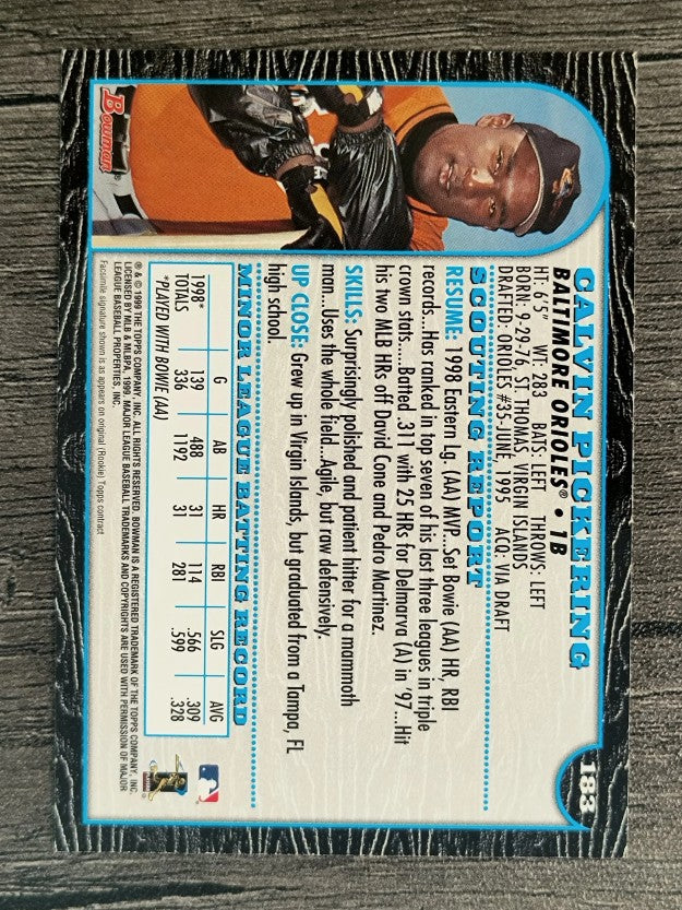 1999 Bowman #183 Calvin Pickering