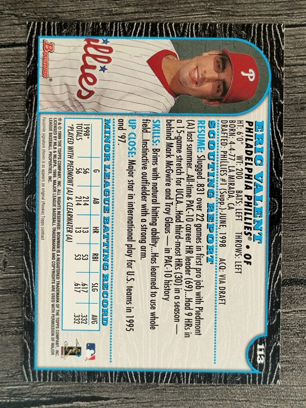 1999 Bowman #113 Eric Valent RC