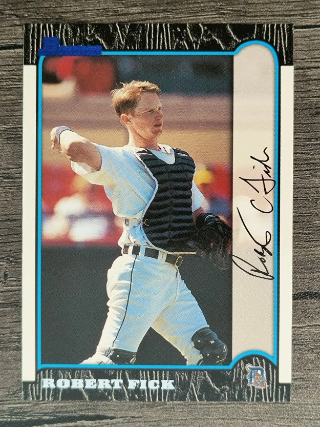 1999 Bowman #99 Robert Fick
