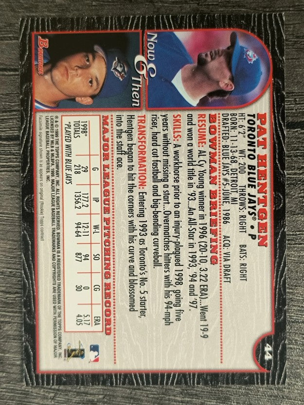 1999 Bowman #44 Pat Hentgen