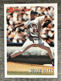 1993 Bowman #76 Willie Banks