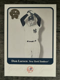 2001 Greats of the Game #5 Don Larsen