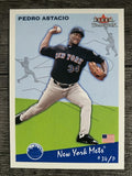 2002 Fleer Tradition Update #U155 Pedro Astacio
