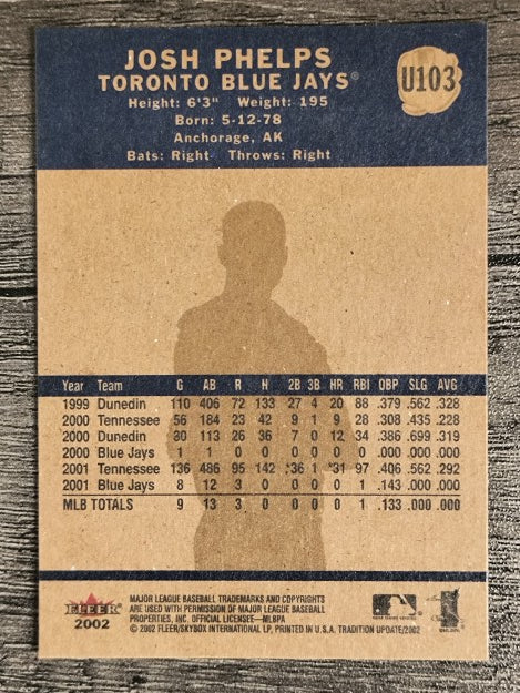 2002 Fleer Tradition Update #U103 Josh Phelps