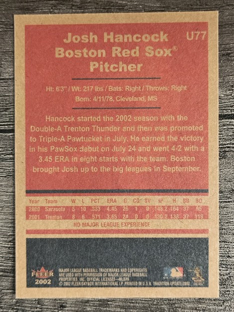 2002 Fleer Tradition Update #U77 Josh Hancock SP RC