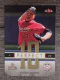 2007 Fleer Perfect 10 #RC Roger Clemens