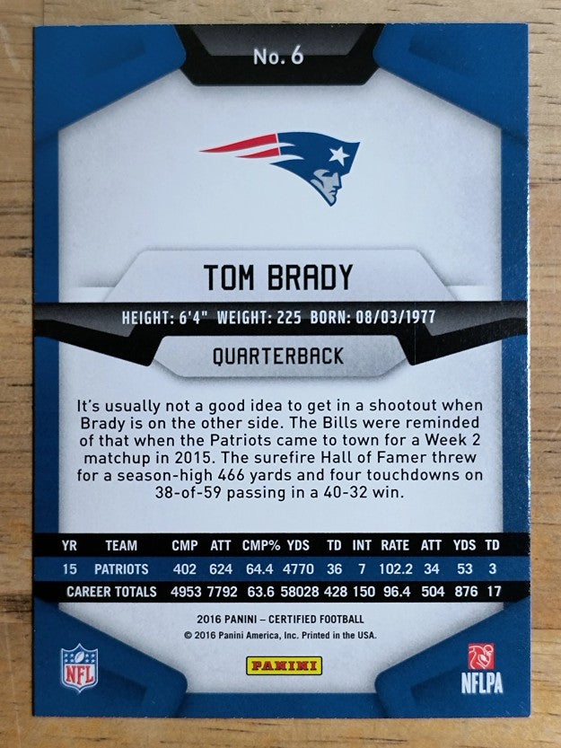 2016 Certified #6 Tom Brady
