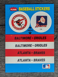1987 Fleer Team Stickers #3 Baltimore Orioles/Atlanta Braves