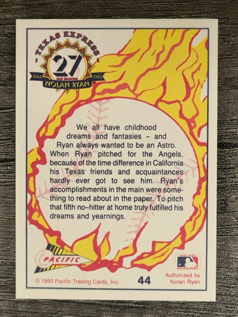 1993 Pacific Ryan 27th Season #44 Nolan Ryan/A Dream Fulfilled