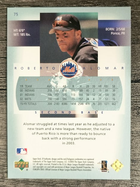 2003 SP Authentic #75 Roberto Alomar