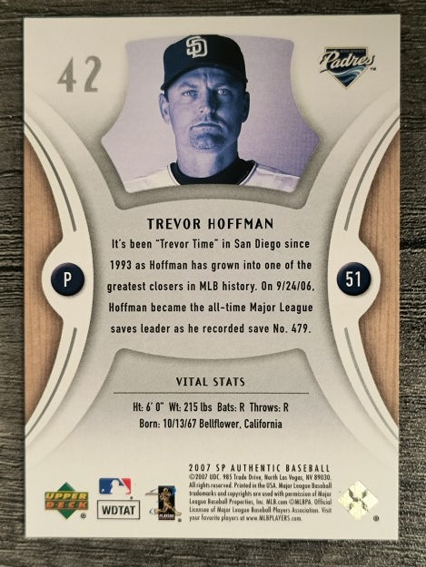 2007 SP Authentic #42 Trevor Hoffman