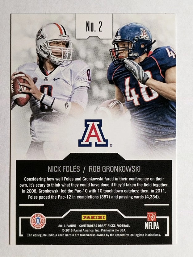 2016 Contenders Draft Picks Collegiate Connections #2 Nick Foles/Rob Gronkowski