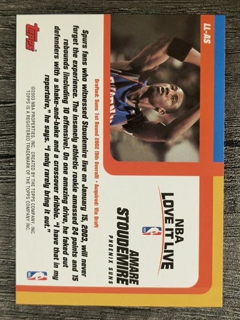 2003-04 Topps Love it Live #LLAS Amare Stoudemire