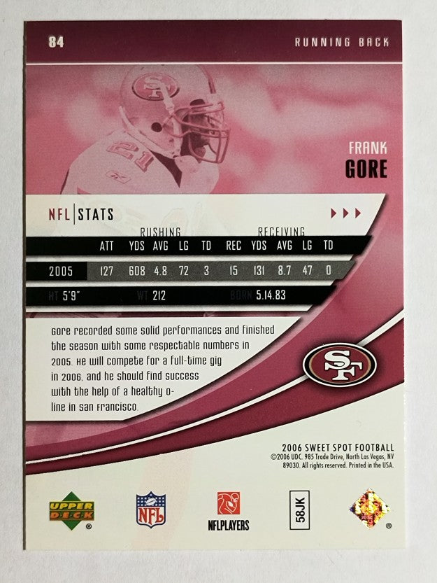 2006 Sweet Spot #84 Frank Gore