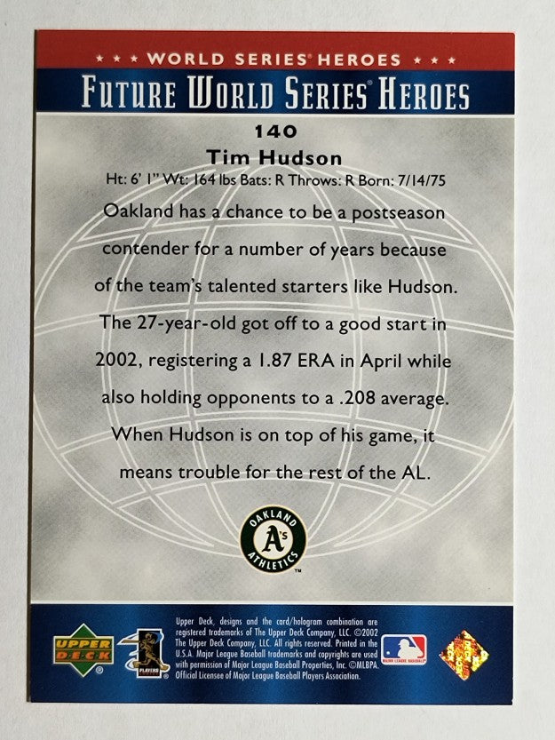 2002 Upper Deck World Series Heroes #140 Tim Hudson FWS
