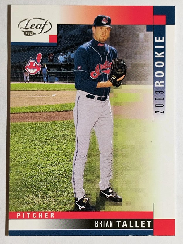 2003 Leaf #273 Brian Tallet ROO