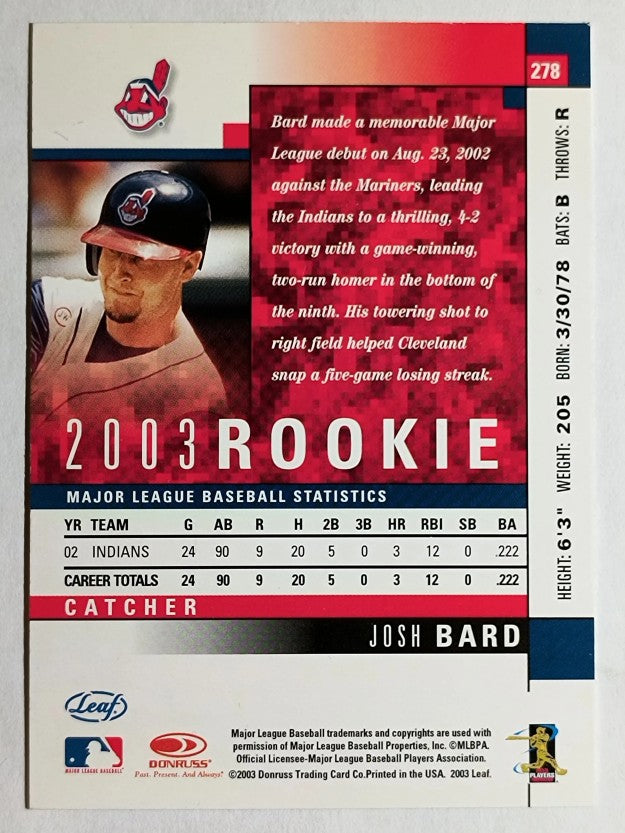 2003 Leaf #278 Josh Bard ROO