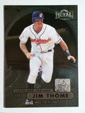 1998 Metal Universe #135 Jim Thome