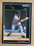 1992 Pinnacle #318 Dan Gladden
