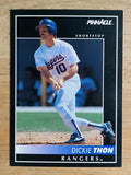 1992 Pinnacle #394 Dickie Thon