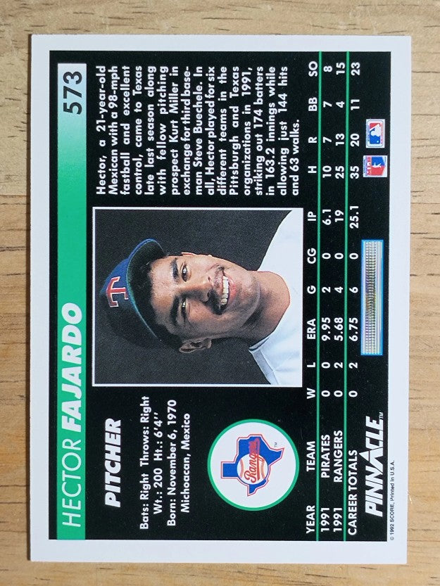 1992 Pinnacle #573 Hector Fajardo RC