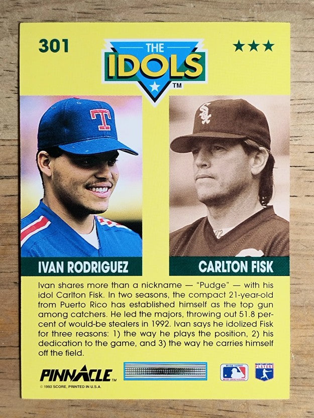 1993 Pinnacle #301 Ivan Rodriguez/Carlton Fisk