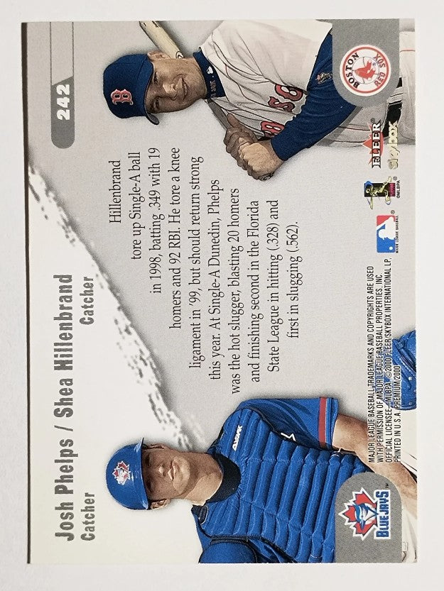 2000 SkyBox #242 Josh Phelps RC/Shea Hillenbrand