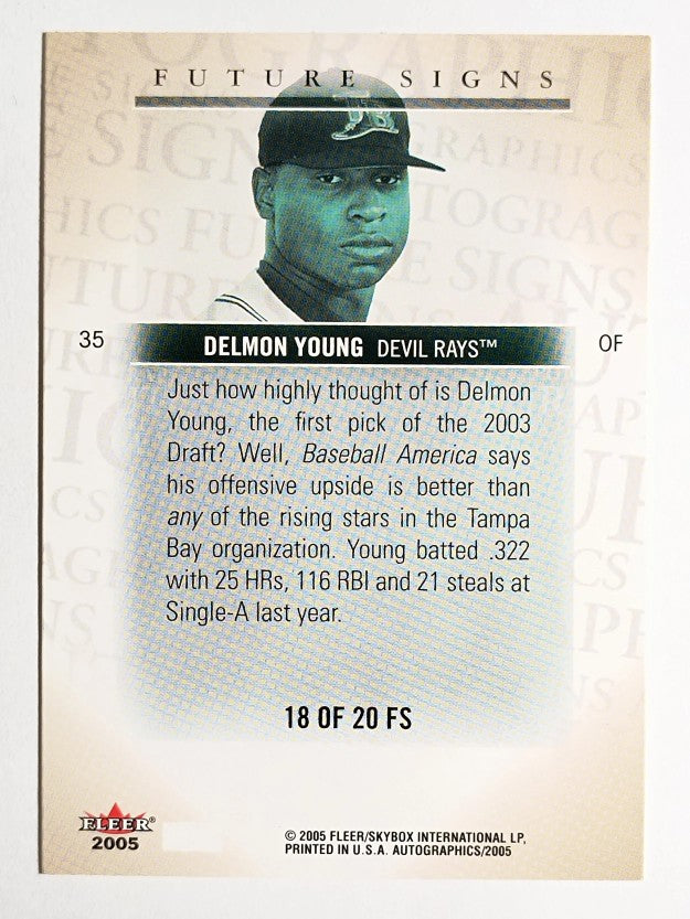 2005 SkyBox Autographics Future Signs #18 Delmon Young