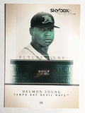 2005 SkyBox Autographics Future Signs #18 Delmon Young