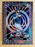 2022 Donruss Optic Mythical #16 Brandon Lowe