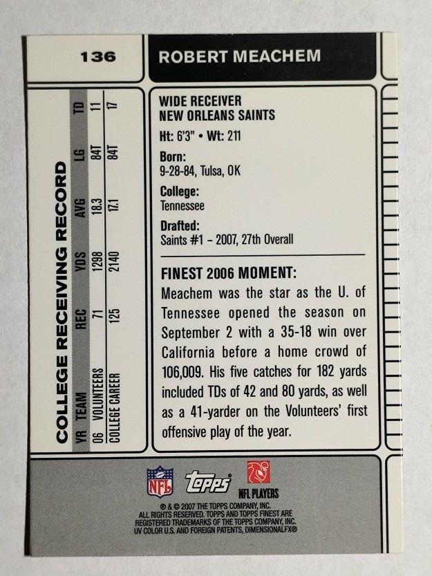 2007 Finest #136 Robert Meachem RC
