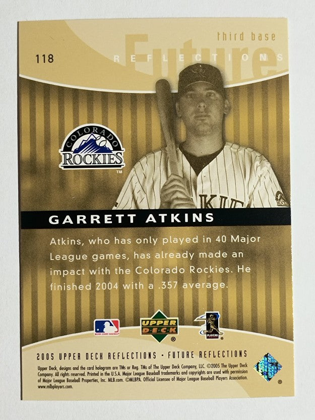 2005 Reflections #118 Garrett Atkins FUT