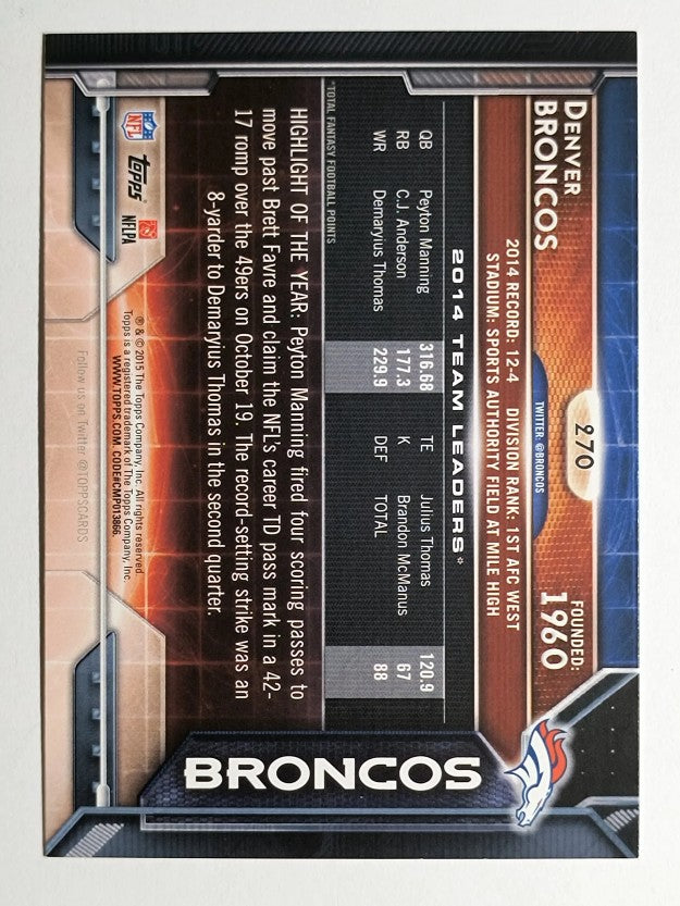2015 Topps #270 Denver Broncos/Peyton Manning/Demaryius Thomas