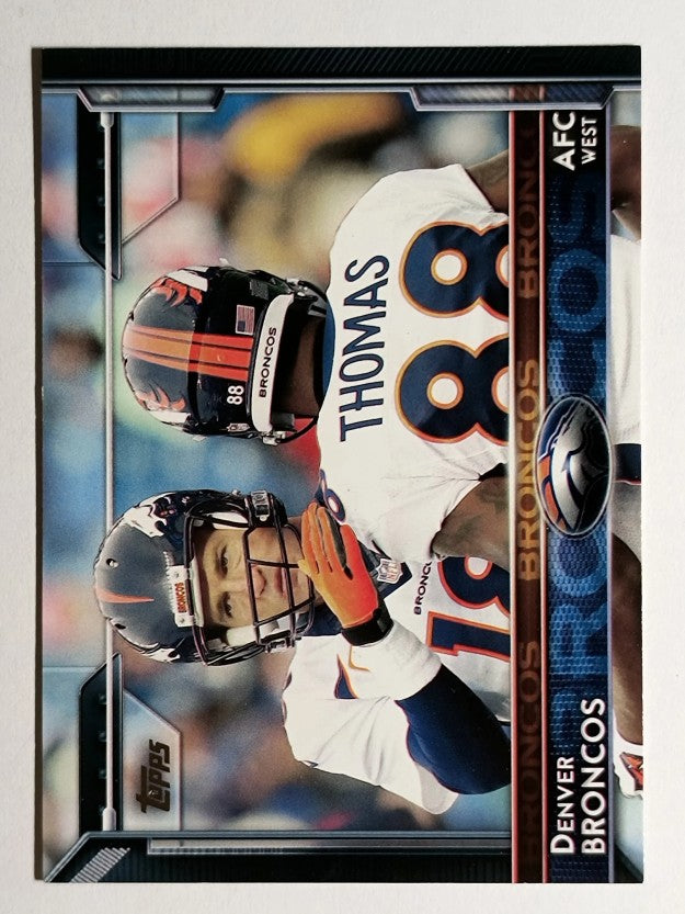 2015 Topps #270 Denver Broncos/Peyton Manning/Demaryius Thomas