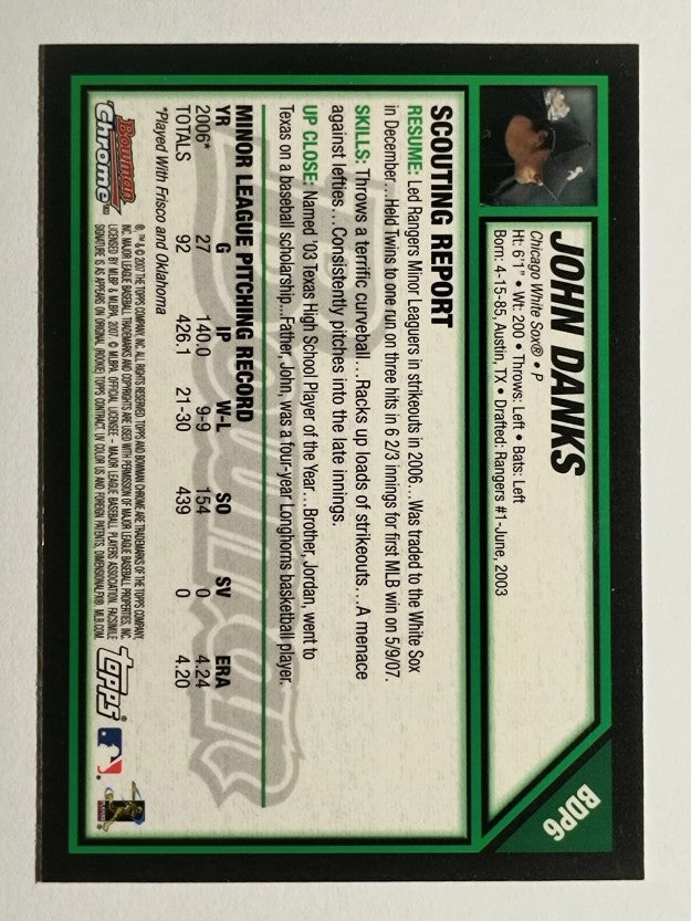 2007 Bowman Chrome Draft #BDP6 John Danks RC