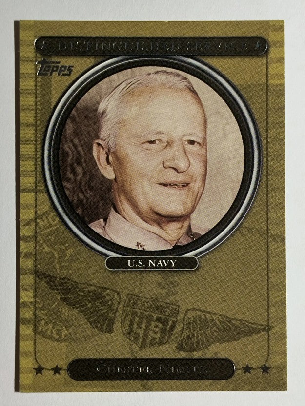 2007 Topps Distinguished Service #DS19 Chester Nimitz