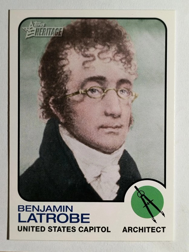 2009 Topps American Heritage #65 Benjamin Latrobe