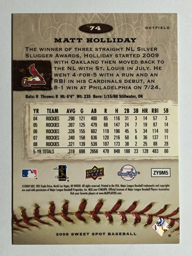 2009 Sweet Spot #74 Matt Holliday